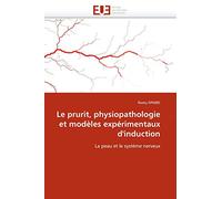 Le prurit, physiopathologie et modèles expérimentaux d'induction: La peau et le système nerveux