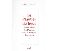 Le Psautier de Jésus, 1