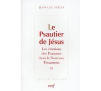 Le psautier de jésus, 2 - Jean-Luc Vesco - Cerf - broché - Etude