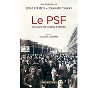 Le PSF. Un parti de masse à droite (1936-1940)