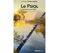 Le Psiol - Georges Odartchenko - Ginkgo Eds - broché - Nouvelles