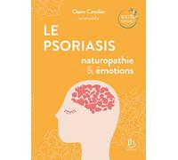 Le Psoriasis - Naturopathie & émotions