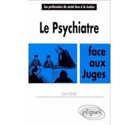 Le psychiatre face aux juges - Carol Jonas - Ellipses - broché - Livre