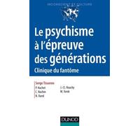 Le Psychisme À L'épreuve Des Générations