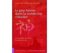 Le psychisme dans la médecine chinoise