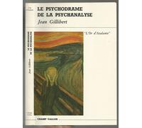 Le Psychodrame De La Psychanalyse