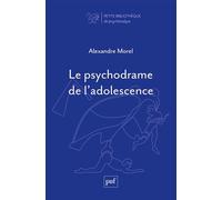 Le Psychodrame De L'adolescence