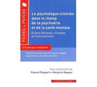 Le psychologue clinicien dans le champ de la psychiatrie et de la sante mentale