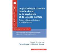 Le psychologue clinicien dans le champ de la psychiatrie et de la sante mentale
