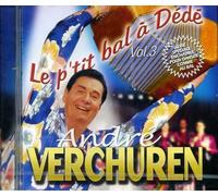 André Verchuren - Le P'Tit Bal A Dédé/Vol.3