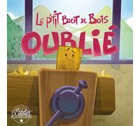 Le p'tit bout de bois oublié