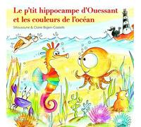 Le p'tit hippocampe d'Ouessant et les couleurs de l'océan
