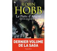 Le Puits d'Argent - Robin Hobb - Pygmalion - broché - Roman
