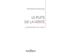 Le puits de la vérité La psychanalyse et la science - Moustapha Safouan - Hermann - broché - Essai