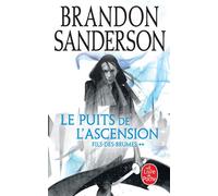Le Puits de l'ascension (Fils-des-Brumes, Tome 2) - Brandon Sanderson - Lgf - Poche - Roman