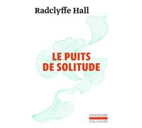 Radclyffe Hall – Le puits de solitude – Traduction Léo Lack – Gallimard Poche