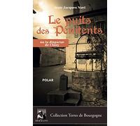 Le Puits Des Pénitents - Ou La Disparue De Cluny