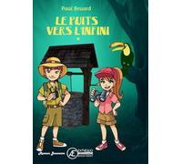 LE PUITS VERS L´INFINI