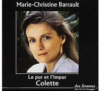 Le pur et l'impur Lu par marie-christine barrault - Sidonie-Gabrielle Colette - Des Femmes - Antoinette Fouque - Livre CD - Textes lus CD