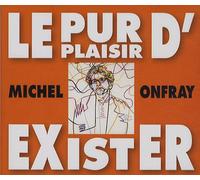 Le Pur Plaisir D'exister - 3 Cd Audio