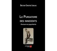 Le Purgatoire des innocents-Parcours en psychiatrie