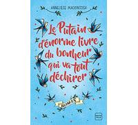 Le Putain d'énorme livre du bonheur qui va tout déchirer – Milady