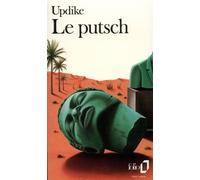 John Updike – Le Putsch – Trad. par Maurice Rambaud – Gallimard Poche