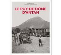 Le Puy-de-dôme d'Antan