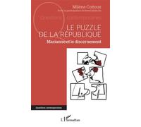 Le puzzle de la République Marianne et le discernement - Milène Coitoux - L'harmattan - broché - Essai