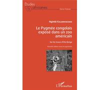 Le Pygmée Congolais Exposé Dans Un Zoo Américain - Sur Les Traces D'ota Benga