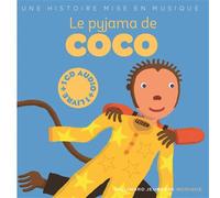 Le pyjama de Coco Précédemment paru sous le titre : Coco lave son linge - Paule du Bouchet - Gallimard jeunesse - Livre CD - Document jeunesse CD