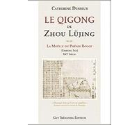 Le Qi Gong de Zhou Lüjing - La moëlle du phénix rouge