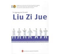 Le qigong pour la santé : Liu Zi Jue (réimpression en 2022) Le Qi Gong pour la santé - 1 Dvd - Collectif - Eel Langues Etrangeres - Livre CD - Guide CD