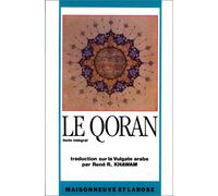 Le Qoran: Texte intégral