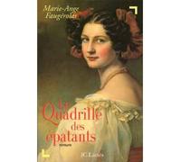 Le quadrille des épatants - Marie-Ange Faugérolas - Lattes - broché - Livre