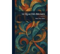Le Quai Des Brumes