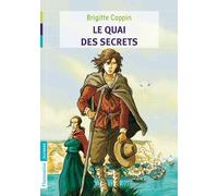 Le quai des secrets : Tome 1 de Coppin. Brigitte (2011) Poche