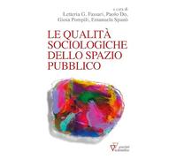 Le qualità sociologiche dello spazio pubblico