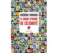 Le quart d'heure de célébrité