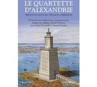 Le Quartette d'Alexandrie - Hérodote, Diodore, Strabon, Chérémon Zucker Arnaud (Auteur), Sydney H.Aufrere (Auteur), Pascal Charvet (Auteur), Jean-Marie Kowalski (Auteur)