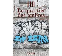 Le quartier des ombres