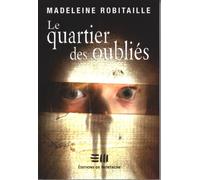 Le quartier des oubliés