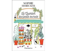 Le Quartier Des Petits Secrets