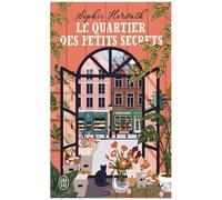 Le Quartier Des Petits Secrets