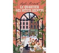 Le Quartier des petits secrets Sophie Horvath (Auteur)