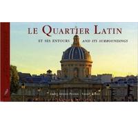 Le Quartier Latin et ses entours - André Arnold-Peltier - Pippa - relié - Guide