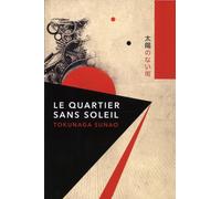 Le quartier sans soleil