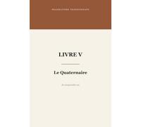 Le Quaternaire: Livre V · Se comprendre soi