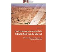 Le Quaternaire Terminal De Tafilalt (Sud-Est Du Maroc)