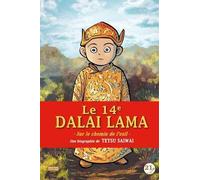 Le quatorzième dalaï-lama : Sur le chemin de l'exil
